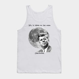 JFK is Hiding on the Moon Tank Top